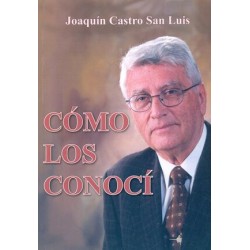 CÓMO LOS CONOCÍ