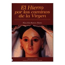 EL HIERRO POR LOS CAMINOS...