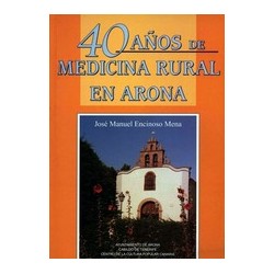 40 AÑOS DE MEDICINA RURAL...