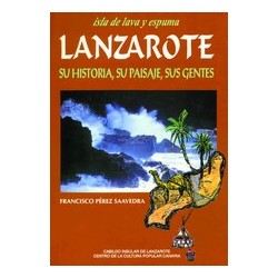 LANZAROTE, SU HISTORIA, SU...