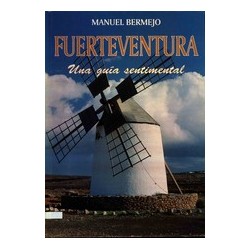 FUERTEVENTURA, UNA GUÍA...