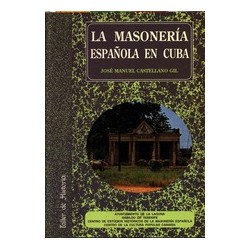 LA MASONERÍA ESPAÑOLA EN CUBA