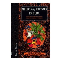 MEDICINA Y RACISMO EN CUBA