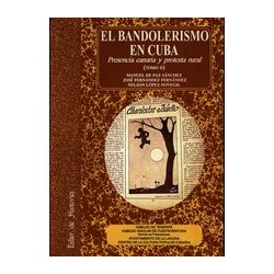 EL BANDOLERISMO EN CUBA...