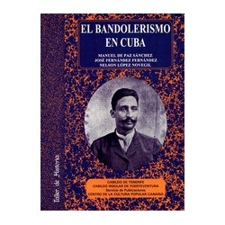 EL BANDOLERISMO EN CUBA...