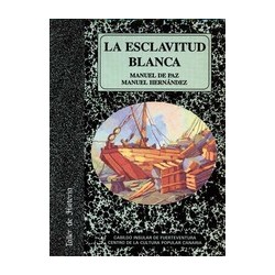 LA ESCLAVITUD BLANCA