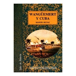 WANGÜEMERT Y CUBA TOMO I