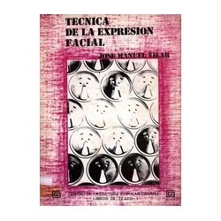 TÉCNICA DE LA EXPRESIÓN FACIAL
