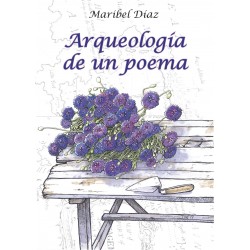 ARQUEOLOGÍA DE UN POEMA