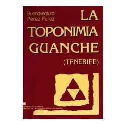 LA TOPONIMIA GUANCHE...