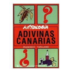 ANTOLOGÍA ADIVINAS CANARIAS