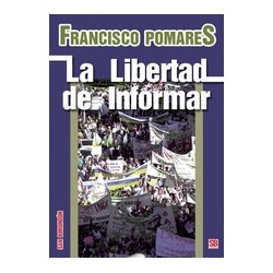 LA LIBERTAD DE INFORMAR