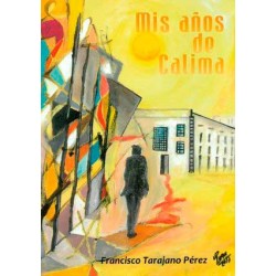 MIS AÑOS DE CALIMA