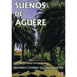 SUEÑOS DE AGUERE