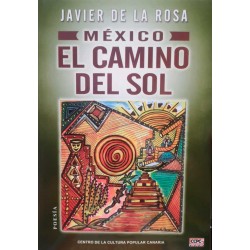 MÉXICO EL CAMINO DEL SOL