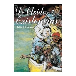 DE OLVIDOS Y DE EXISTENCIAS