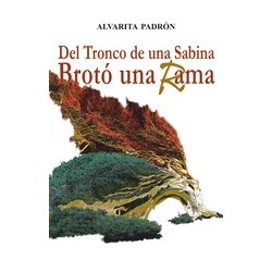 DEL TRONCO DE UNA SABINA...