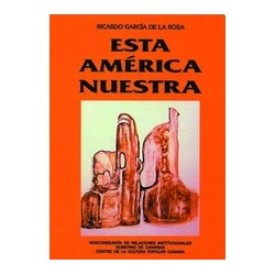 ESTA AMÉRICA NUESTRA