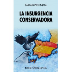 LA INSURGENCIA CONSERVADORA