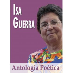 ANTOLOGÍA POÉTICA. ISA GUERRA