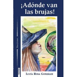 ¡A DÓNDE VAN LAS BRUJAS!