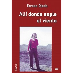 ALLÍ DONDE SOPLE EL VIENTO