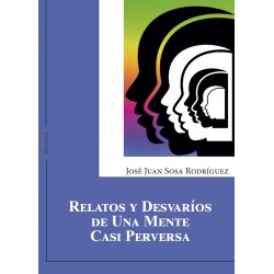 RELATOS Y DESVARIOS DE UNA...