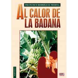 AL CALOR DE LA BADANA NOVELA