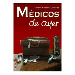 MEDICOS DE AYER