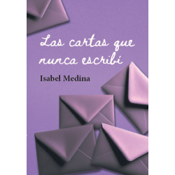 LAS CARTAS QUE NUNCA ESCRIBÍ