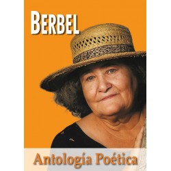 ANTOLOGÍA POÉTICA. BERBEL