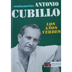LOS AÑOS VERDES. SEMIMEMORIAS