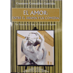 EL AMOR: ENTRE EL DRAMA Y...