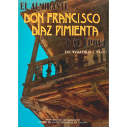 EL ALMIRANTE DON FRANCISCO...