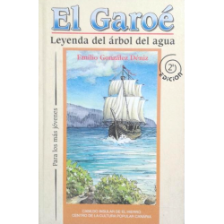 EL GAROÉ, LA LEYENDA DEL...