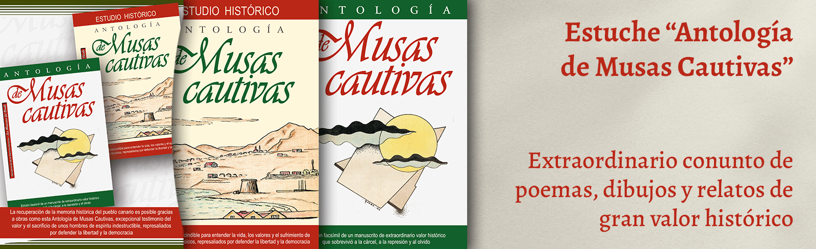 ANTOLOGIA DE MUSAS CAUTIVAS (ESTUCHE 2 VOLÚMENES)
